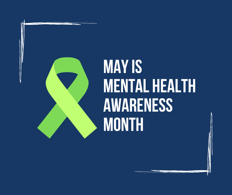 Green ribbon on blue background with text "May is Mental Health Awareness month"